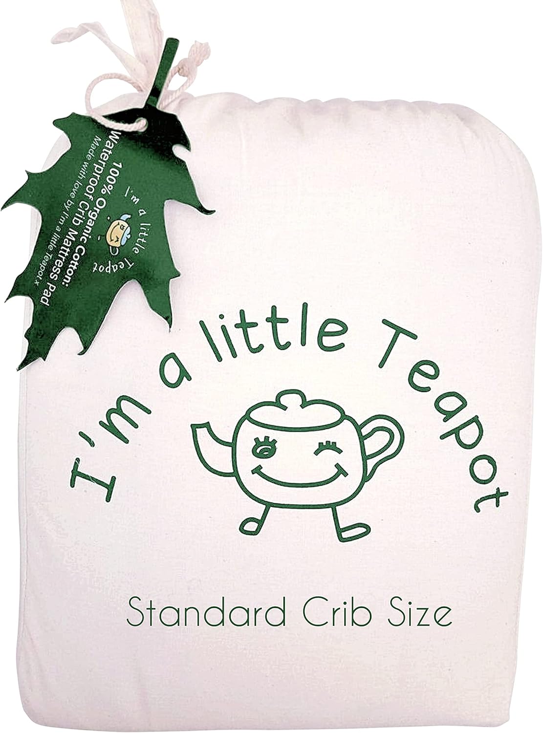 I'm A Little Teapot Organic Cotton Crib Mattress Pad - Standard Size Organic Mattress Protector - Waterproof Baby Mattress Cover - Soft, Durable and Hypoallergenic - Fits 28 x 52 x 9 inches